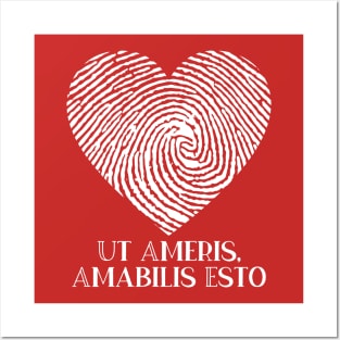 Ut Ameris, Amabilis Esto Posters and Art